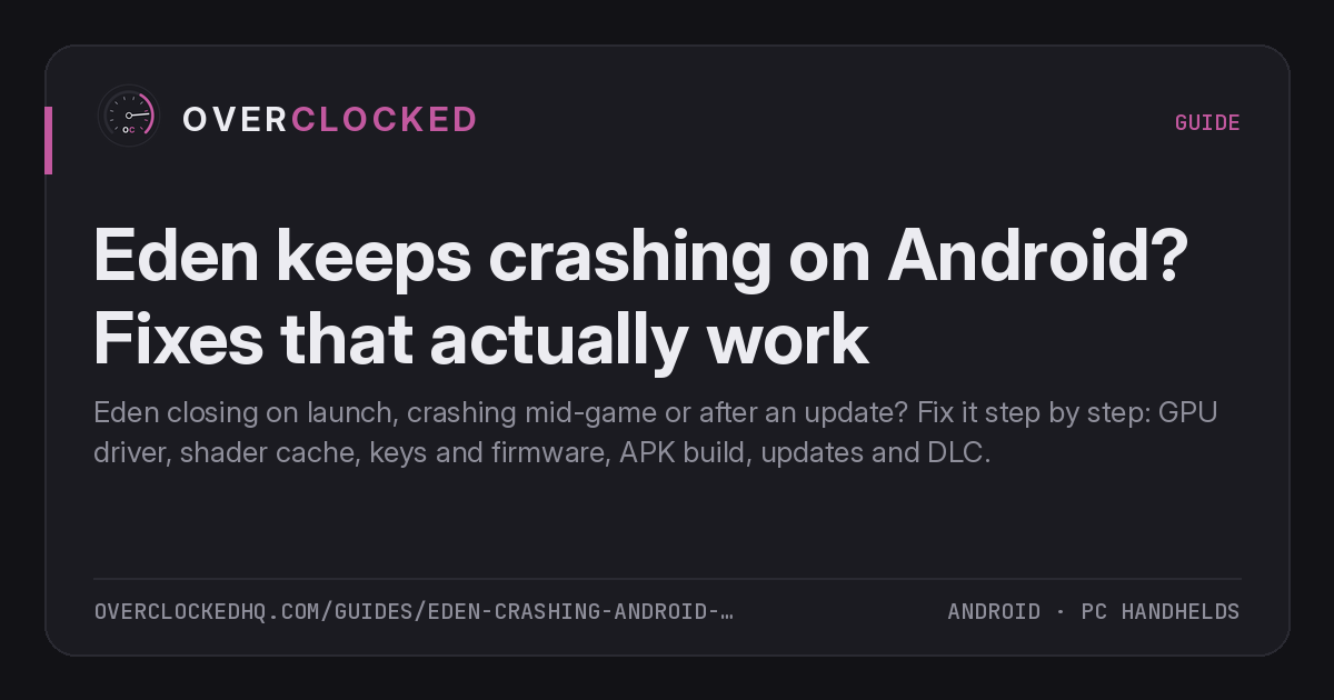 Eden Crashing on Android? Switch Emulator Crash Fixes